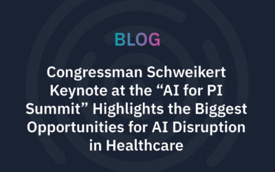 Congressman Schweikert Keynote at the “AI for PI Summit” Highlights the Biggest Opportunities for AI Disruption in Healthcare